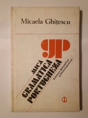 Micaela Ghițescu - Mică gramatică portugheză (1984)