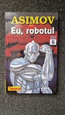 EU, ROBOTUL - Isaac Asimov foto