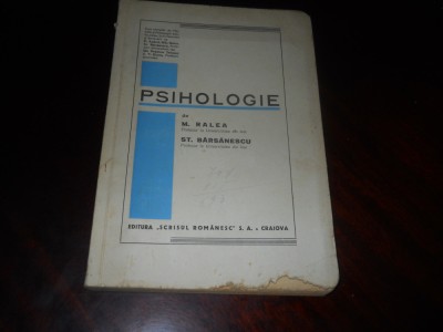 Psihologie - M. Ralea si St. Barsanescu- curs pt. cls. VI de liceu,1938 foto