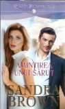 Amintirea unui sarut - Sandra Brown