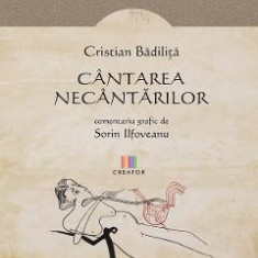 Cantarea necantarilor - Cristian Badilita