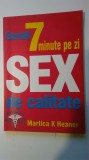 Exersati 7 minute pe zi sex de calitate - Martica K Heaner (5+1)5
