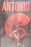 Vivat Bertaga! - Frederic Dard (San Antonio, 2014, Univers) Carte Politista Romana