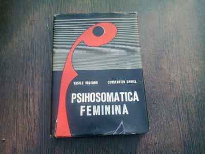 PSIHOSOMATICA FEMININA - VASILE VALEANU foto