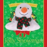 Jolly Snowman | Emma Goldhawk, Templar Publishing