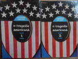 O Tragedie Americana Vol.1-2 - Theodore Dreiser ,522132