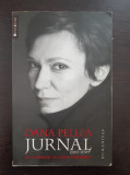 JURNAL 2003-2009 - Oana Pellea, Humanitas