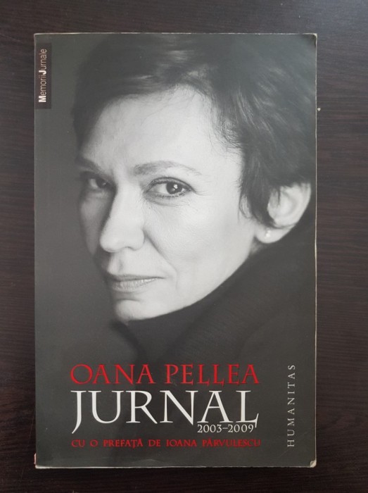 JURNAL 2003-2009 - Oana Pellea