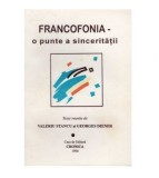Valeriu Stanciu, Georges Diener - Francofonia - o punte a