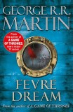 George R. R. Martin - Fevre Dream