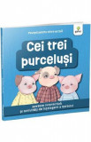 Povesti pentru citire activa. Cei trei purcelusi