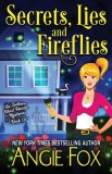 Secrets, Lies and Fireflies