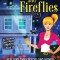 Secrets, Lies and Fireflies