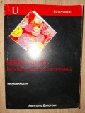 Monetarismul in teoria si practica economica- Tiberiu Brailean
