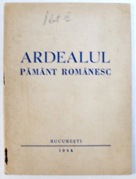 ARDEALUL PAMANT ROMANESC , 1944