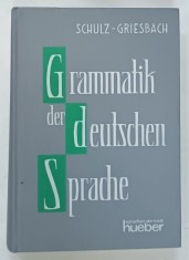 GRAMMATIK DER DEUTSCHEN SPRACHE ' GRAMATICA LIMBII GERMANE ' von SCHULZ - GRIESBACH , 1967