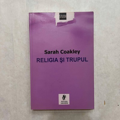 Sarah Coakley - Religia si trupul foto