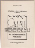 Melinda Candea - Studiu de geografie umana. Carpatii Meridionali (autograf), 1996