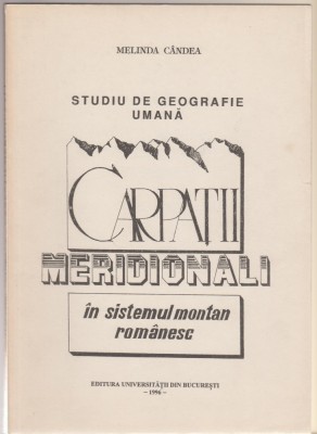 Melinda Candea - Studiu de geografie umana. Carpatii Meridionali (autograf) foto