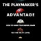 The Playmaker&#039;s Advantage: How to Raise Your Mental Game to the Next Level