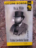 Oscar Wilde - Crima Lordului Savile&hellip;si alte povestiri