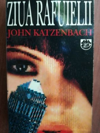 Ziua rafuielii - John Katzenbach