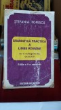 Cumpara ieftin GRAMATICA PRACTICA A LIMBII ROMANE CU O CULEGERE DE EXERCITII - Stefania Popescu