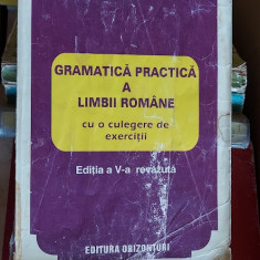 GRAMATICA PRACTICA A LIMBII ROMANE CU O CULEGERE DE EXERCITII - Stefania Popescu