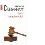 Pana de automobil (editie de buzunar) - Friedrich Durrenmatt