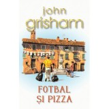 Fotbal si pizza - John Grisham