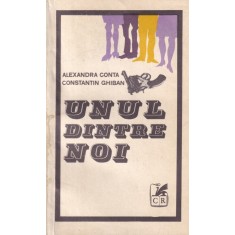 Alexandra Conta, Constantin Ghiban - Unul dintre noi
