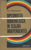 Diplomatia romaneasca in slujba independentei - Ion Bodunescu