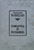 Cumpara ieftin Gargantua si Pantagruel carte Francois Rabelais editura Hyperion 1993 coperta cartonata 608 pagini autori straini