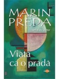 Cumpara ieftin Viata ca o prada/Marin Preda