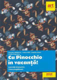 Cu Pinocchio &icirc;n vacanță! Activități distractive pentru clasa pregătitoare - Paperback brosat - Cleopatra Mihăilescu, Tudora Piţilă, Camelia Coman, Cri