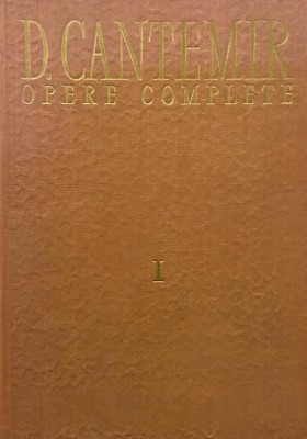 Opere complete, vol. I. Divanul - Dimitrie Cantemir foto