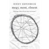 Megy, ment, elment - Jenny Erpenbeck