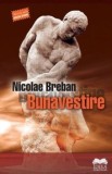 Cumpara ieftin Bunavestire/Nicolae Breban