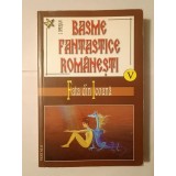 I. Oprișan - Basme fantastice rom&acirc;nești V: Fata din Icoană