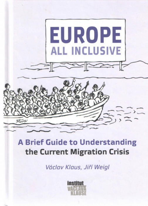 Europe - All inclusive Vaclav Klaus/Jiri Weigl nr.34/2017 cartonata