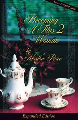 Becoming a Titus 2 Woman: A Bible Study foto