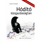 H&oacute;d&iacute;t&oacute; k&ouml;zgazdas&aacute;gtan - Kevin M. Murphy