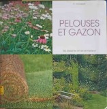PELOUSES ET GAZON - A. Vavassori, DE VECCHI 2006, Franceza, Constructii, Gradinarit, Gazon, Carte Tehnica
