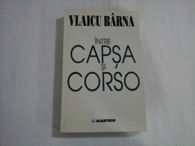 INTRE CAPSA SI CORSO - VLAICU BARNA foto