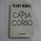 INTRE CAPSA SI CORSO - VLAICU BARNA