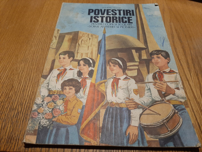 POVESTIRI ISTORICE (III) - Dumitru Almas - V. TANASE ( ilustratii) - 1987, 80p.