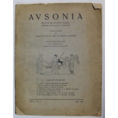 AVSONIA , REVISTA DE CULTURA CLASICA PENTRU SCOLARI SI TINERET , PUBLICATA DE INSTITUTUL DE STUDII LATINE , ANUL I , NR. 1 , MAI , 1939
