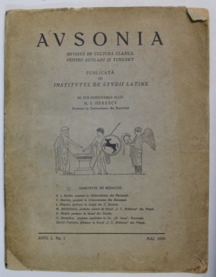 AVSONIA , REVISTA DE CULTURA CLASICA PENTRU SCOLARI SI TINERET , PUBLICATA DE INSTITUTUL DE STUDII LATINE , ANUL I , NR. 1 , MAI , 1939 foto