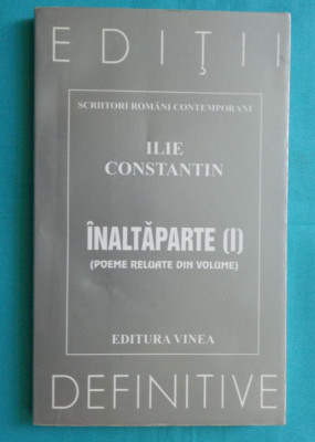 Ilie Constantin &amp;ndash; Inaltaparte 1 ( cu dedicatie si autograf ) foto