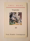 Emil Manu - Vesperalia (cu ex libris-ul autorului)